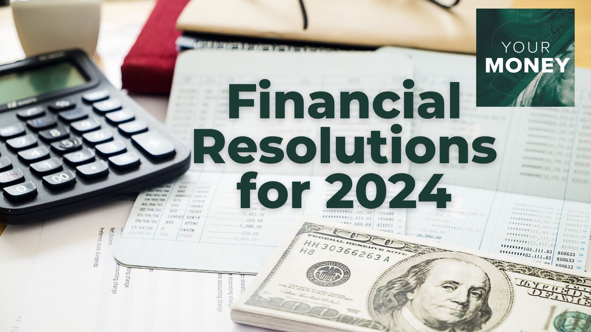 Gordon Severson shares ideas for financial resolutions for 2024. Get tips from experts on how to work on debt and get your finances in order for the new year.