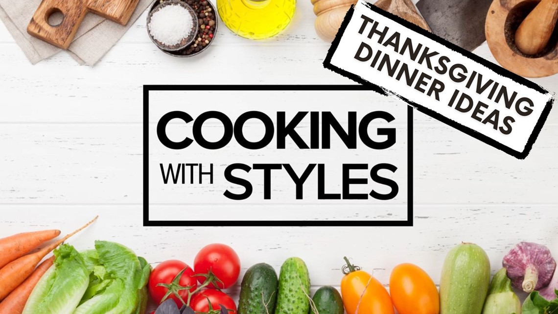 Cooking With Styles Thanksgiving Dinner Ideas 10tv cooking-with-styles-thanksgiving-dinner-ideas-10tv