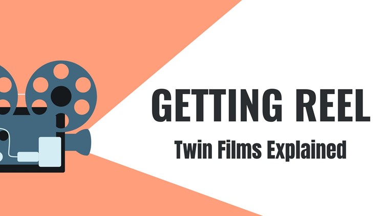 Getting Reel | Twin films explained