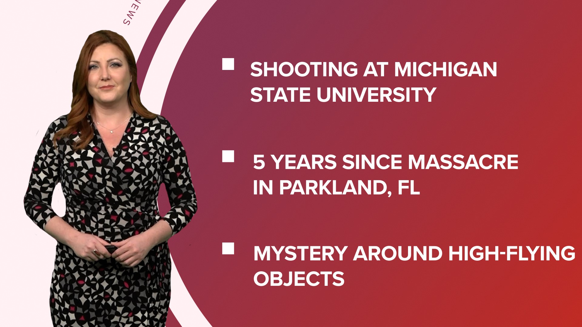 A look at what is happening in the news from a mass shooting at Michigan State University to Nikki Haley running for president and the origin of Valentine's Day.