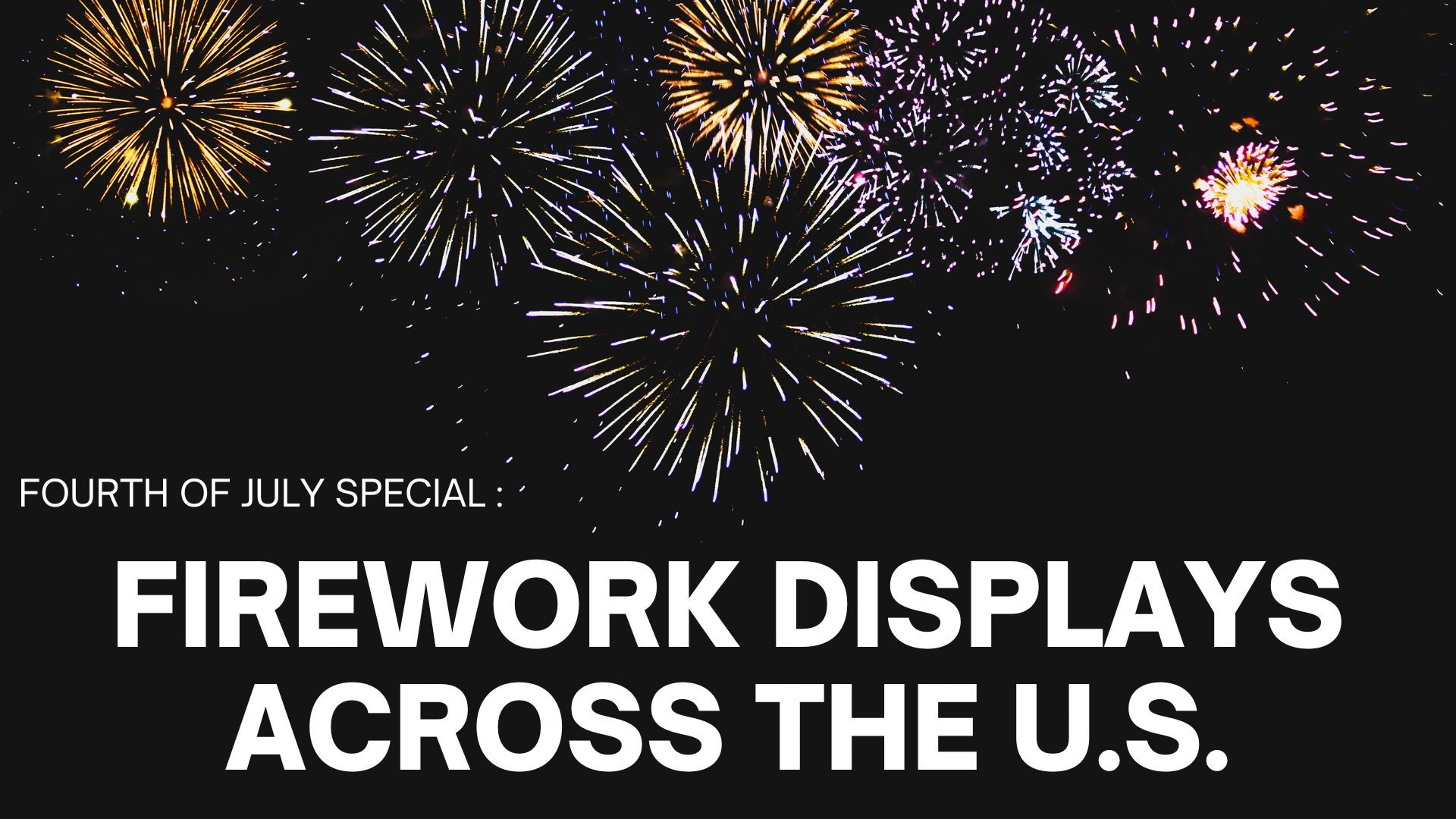As we celebrate the Fourth of July, here is a look at firework displays from across the U.S.