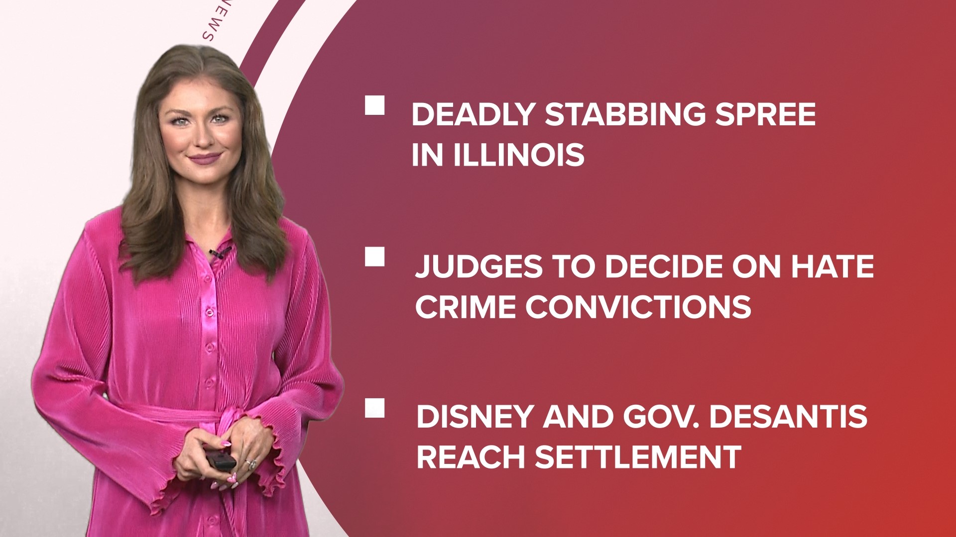A look at what is happening in the news from a deadly stabbing spree in Illinois to Disney and Gov. DeSantis reach a settlement and new DQ blizzard flavors.