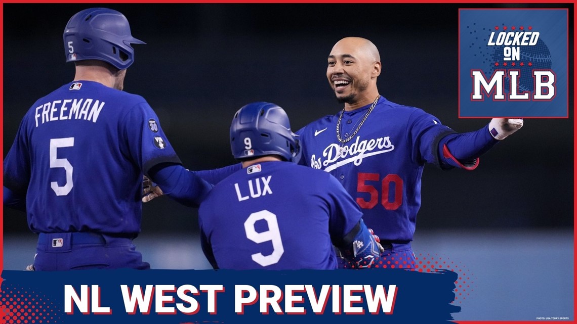 Locked On MLB: Preview of NL West