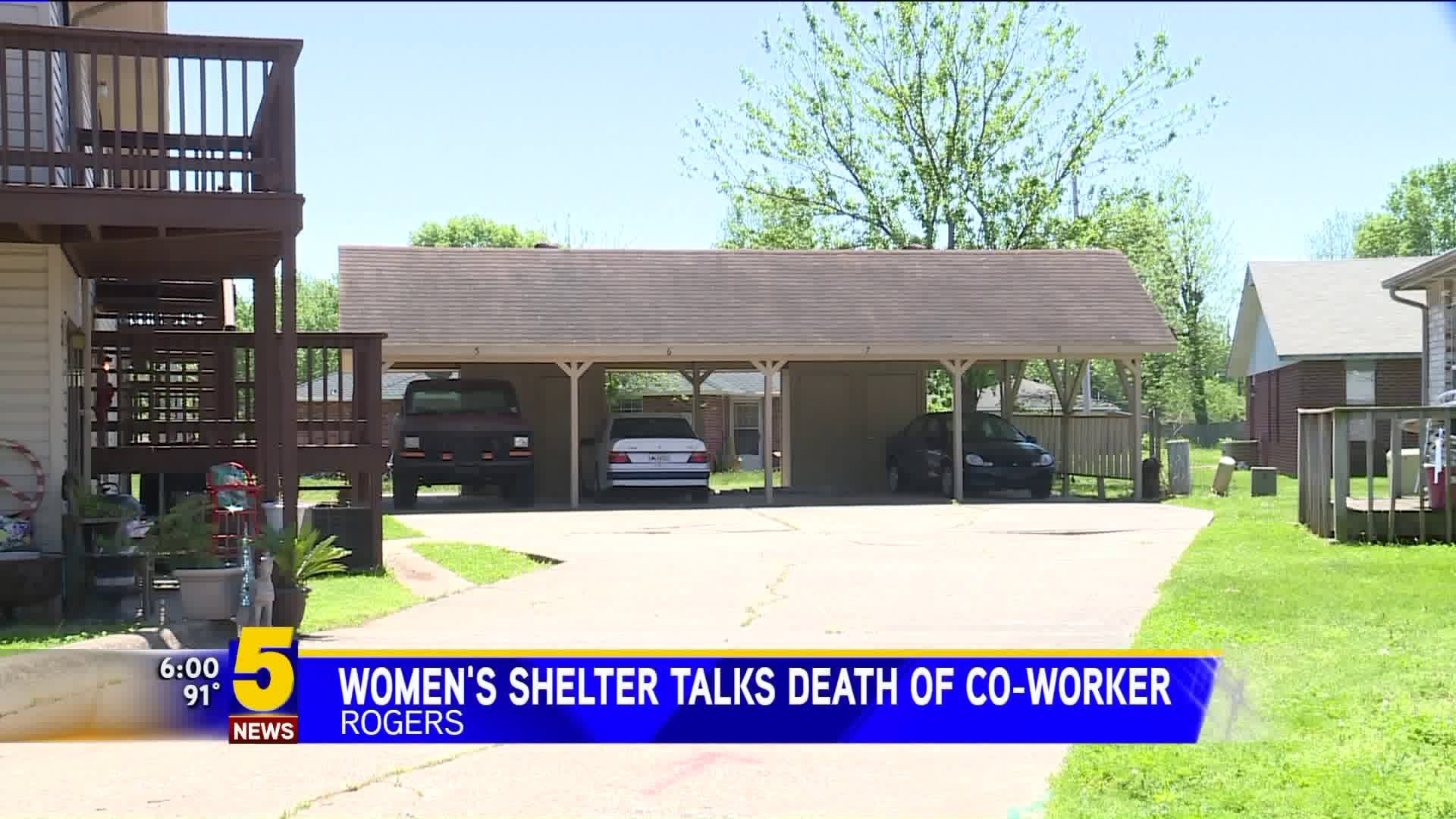 Women`s Shelter Talks Death Of Co-Worker