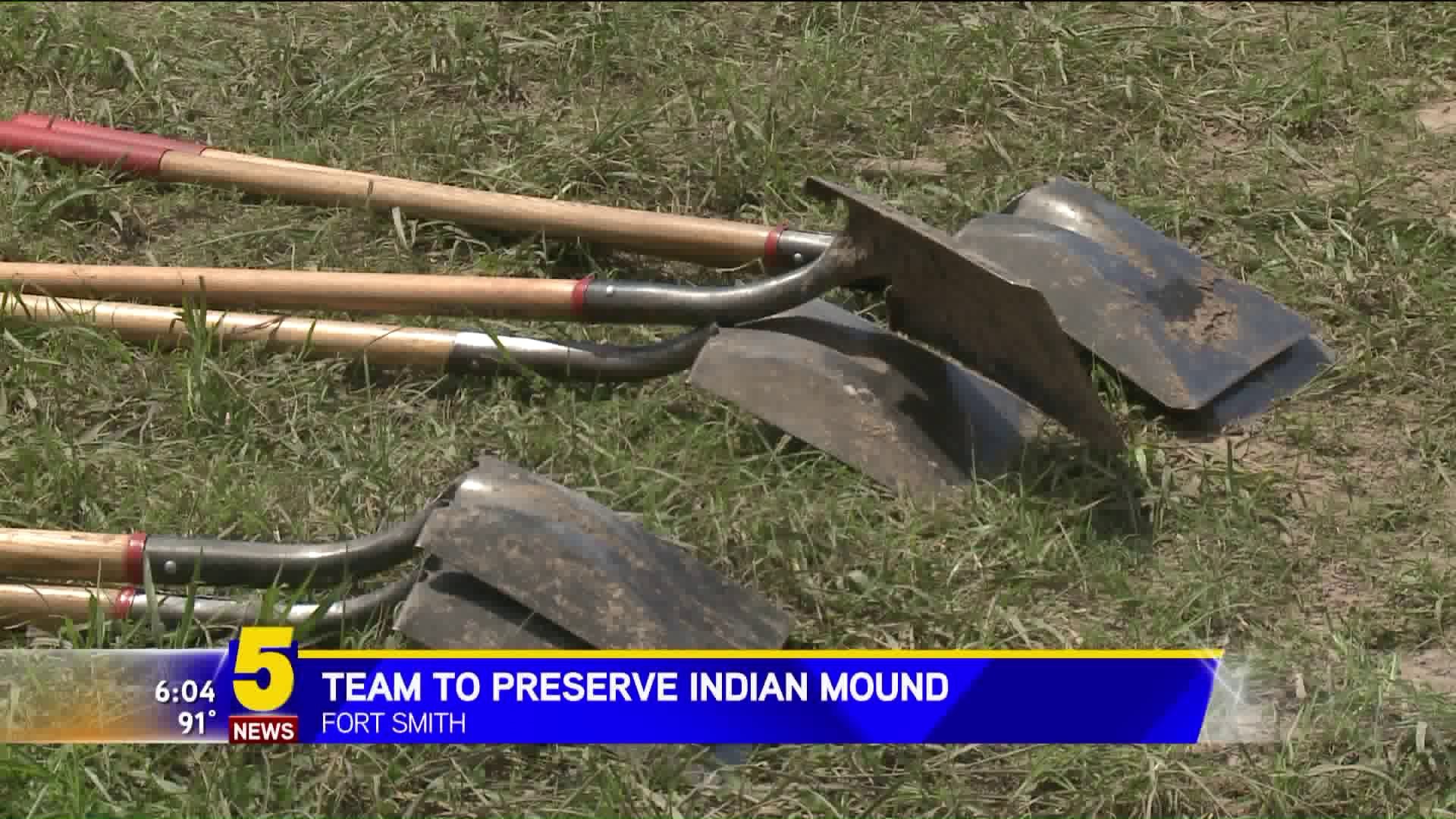 Team To Preserve Indian Mound