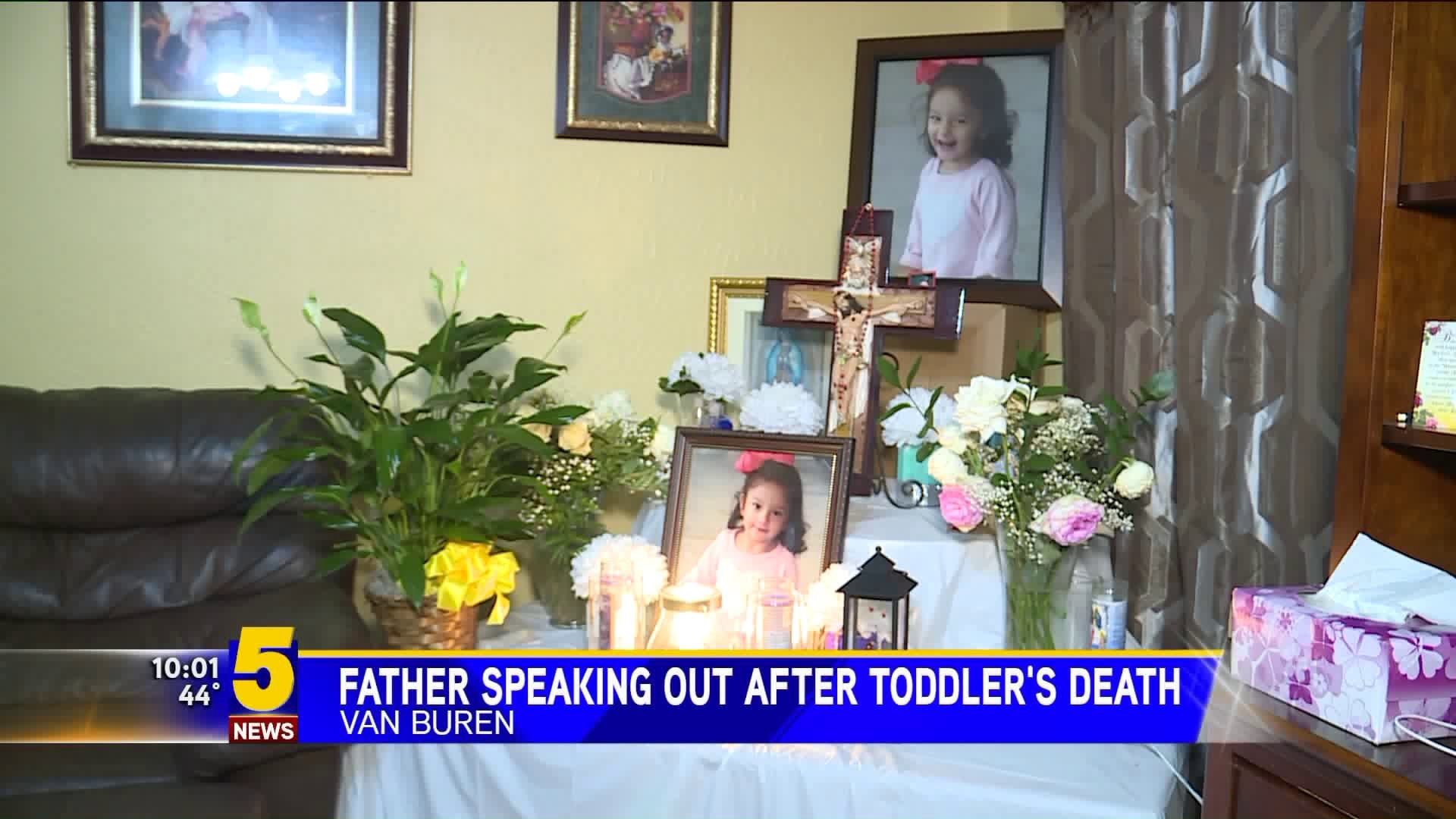 Father Speaking Out After Toddlers Death