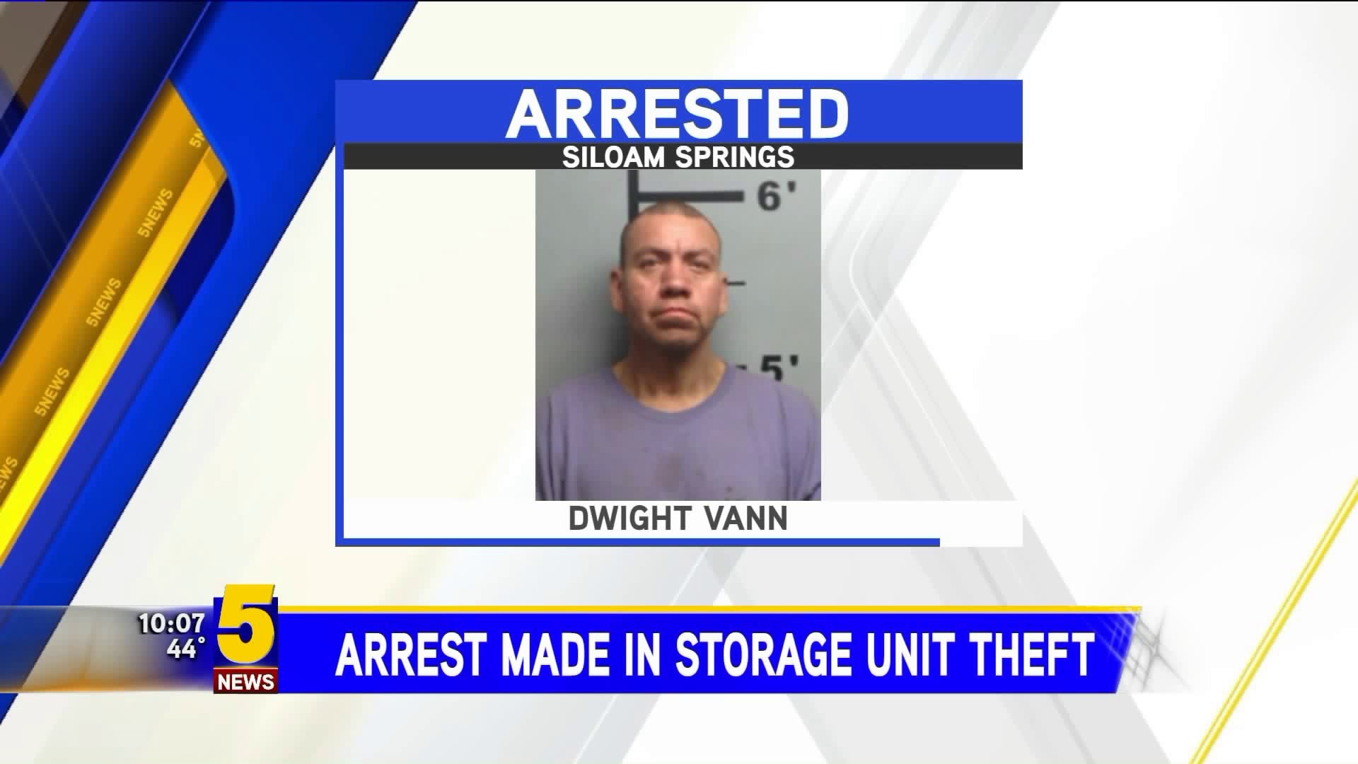 arrest made in storage unit theft in siloam springs Dwight Vann