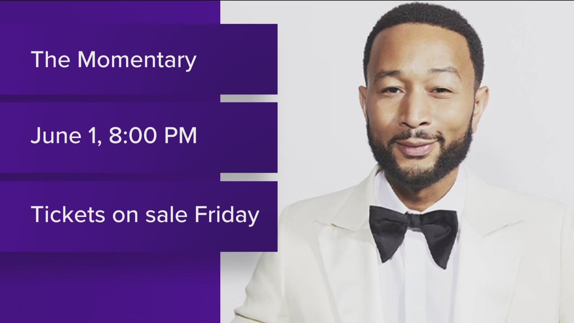 12 TIME GRAMMY WINNER JOHN LEGEND - TAKING THE STAGE THIS YEAR IN BENTONVILLE... THE MOMENTARY ANNOUNCED HE'LL PERFORM ON JUNE 1ST...