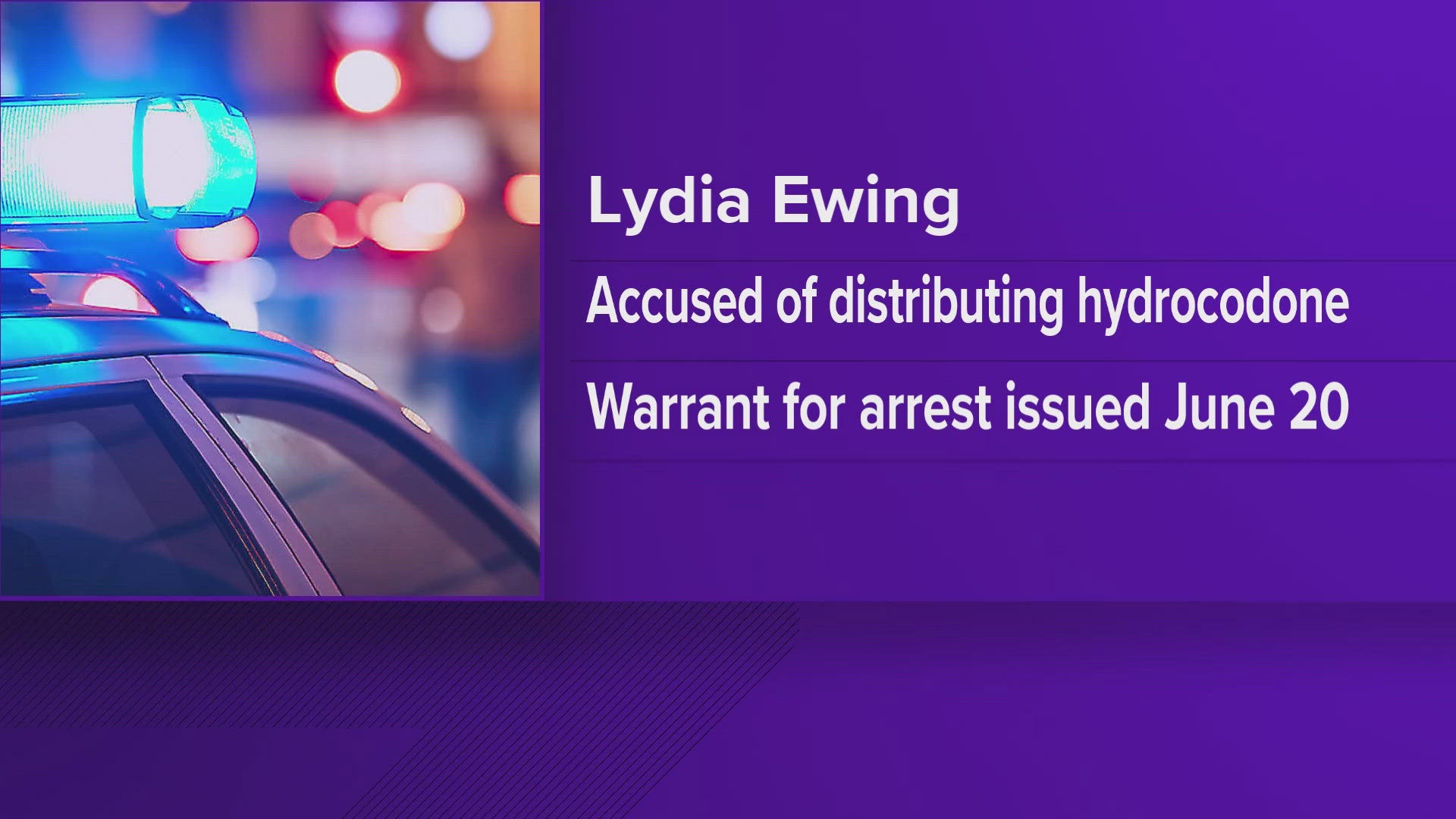 A warrant for detention deputy Lydia Ewing's arrest was issued on June 20, according to court filings.o