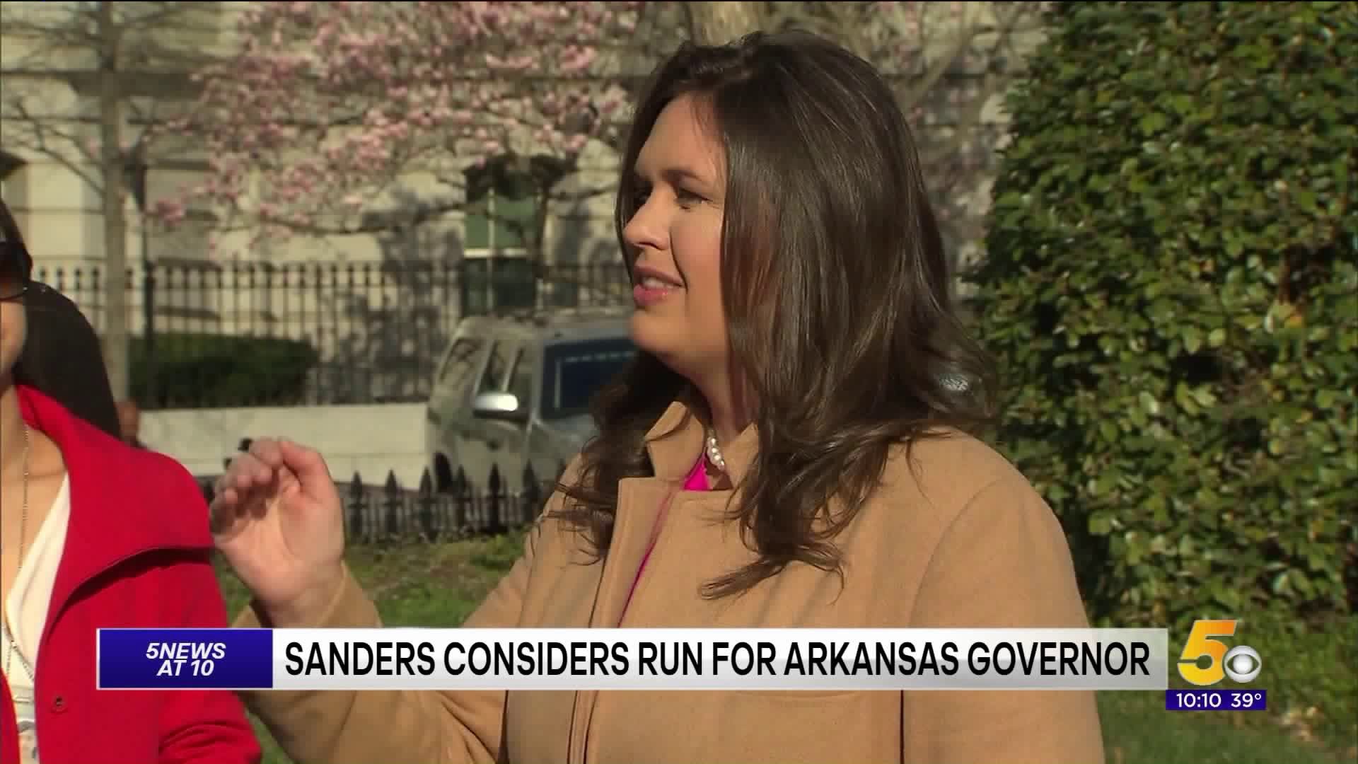 Sarah Sanders Says She Is Considering Run For Arkansas Governor