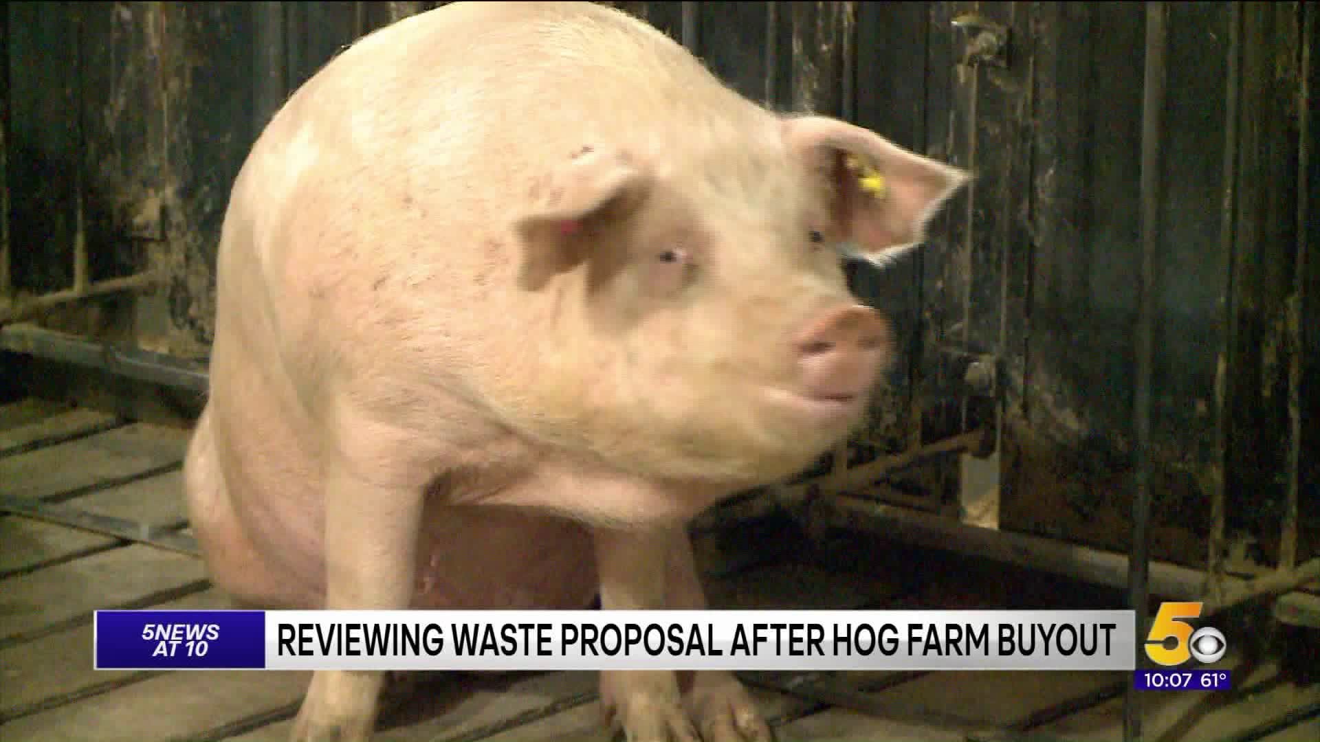 Reviewing Waste Proposal After Hog Farm Buyout