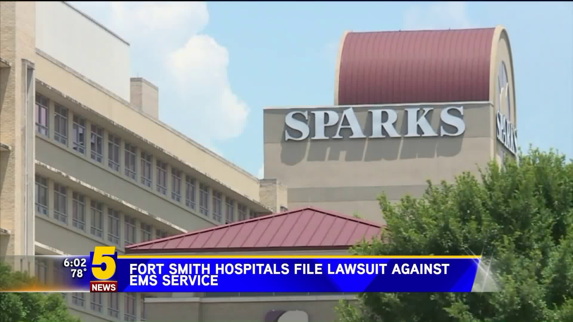 Fort Smith Hospitals File Lawsuit Against EMS Service