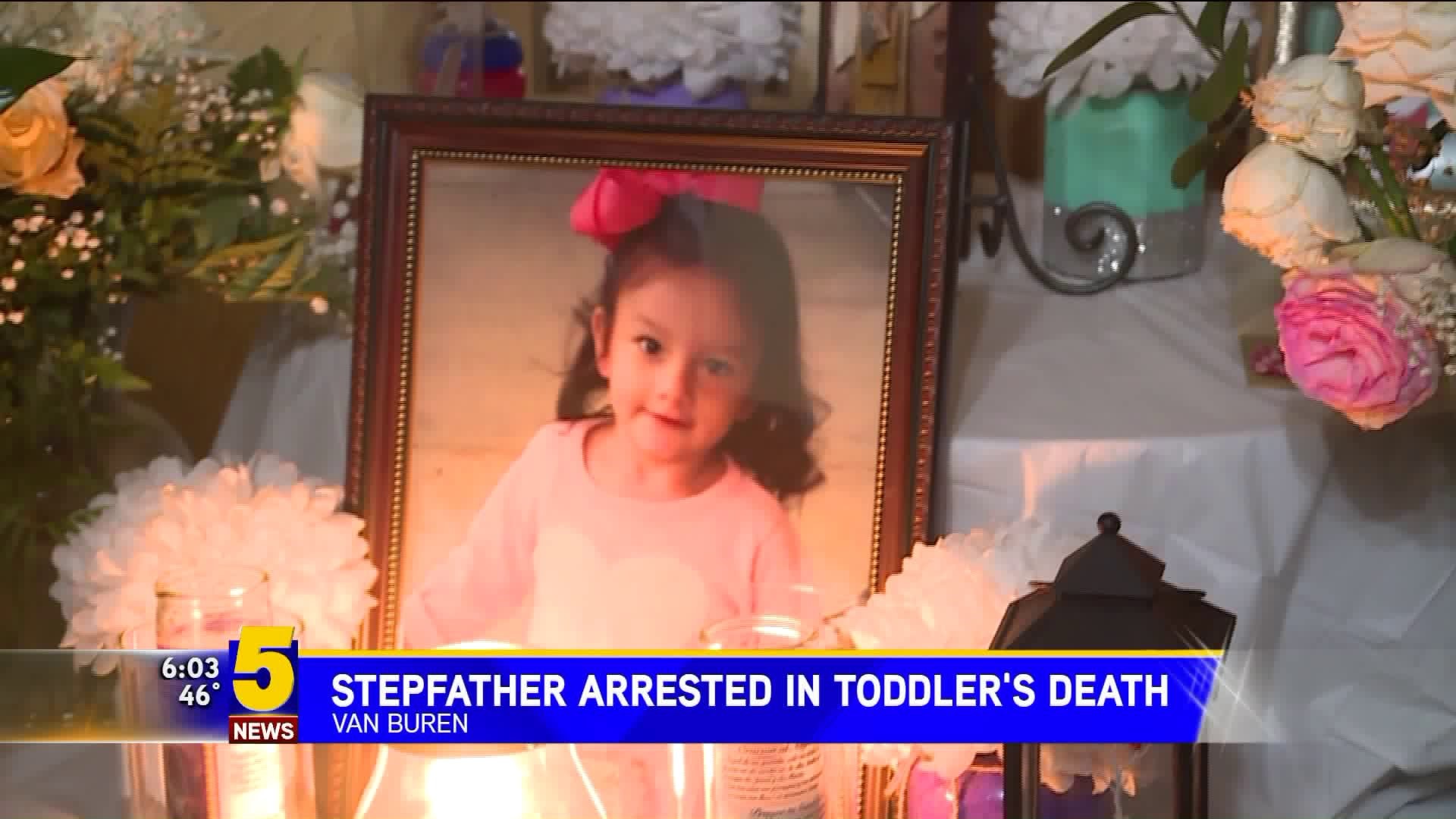 Stepfather Arrested For Death Of Van Buren Toddler