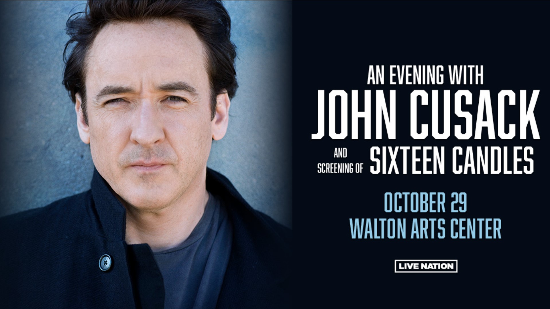 Actor John Cusack will hold a screening of the 80s classic, 16 Candles, followed by a conversation about the film and his career.