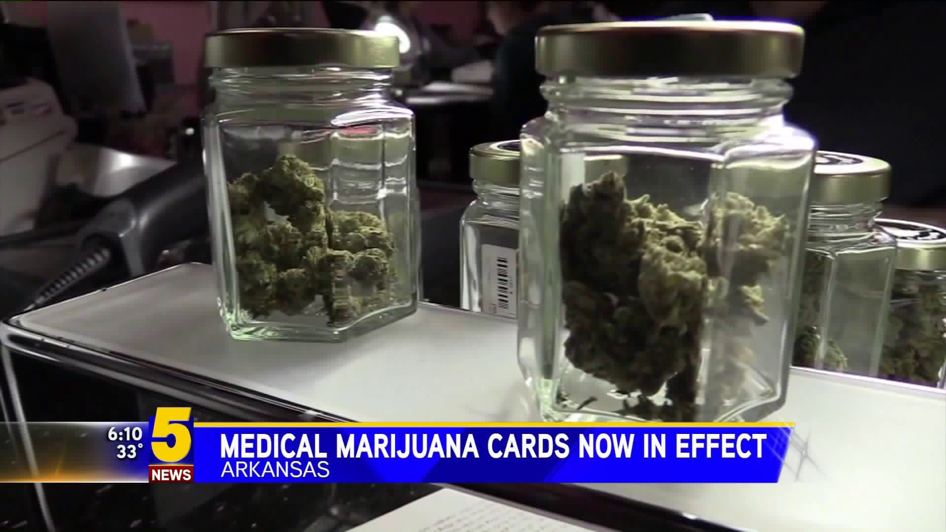 Medical Marijuana Cards Now In Effect In Arkansas