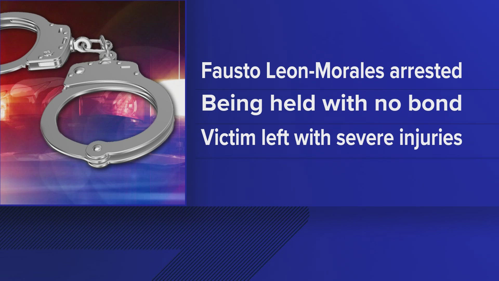 Fausto Leon-Morales, 39, was booked into the Sebastian County Jail for his suspected involvement in the crash.