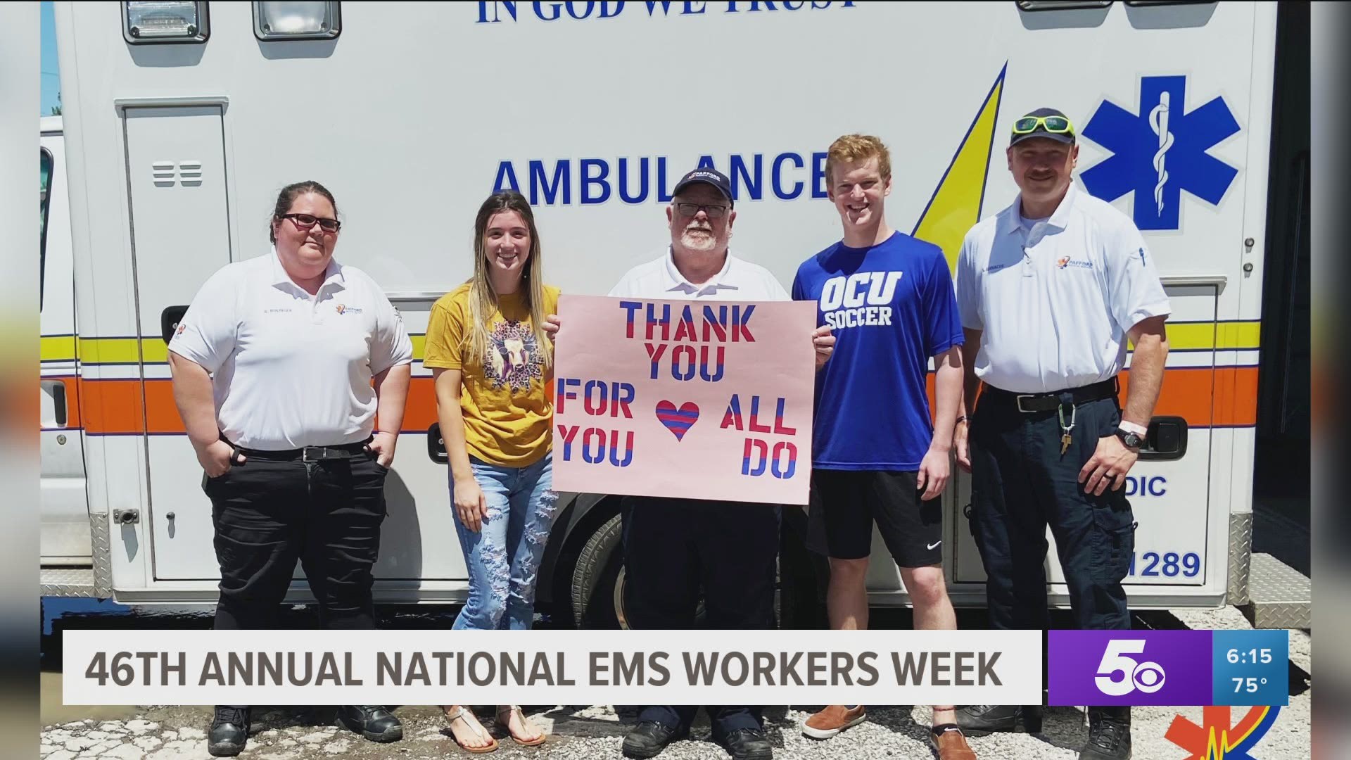 It's National EMS Week, and many communities are finding ways to honor their emergency medical service (EMS) workers during the coronavirus (COVID-19) pandemic.