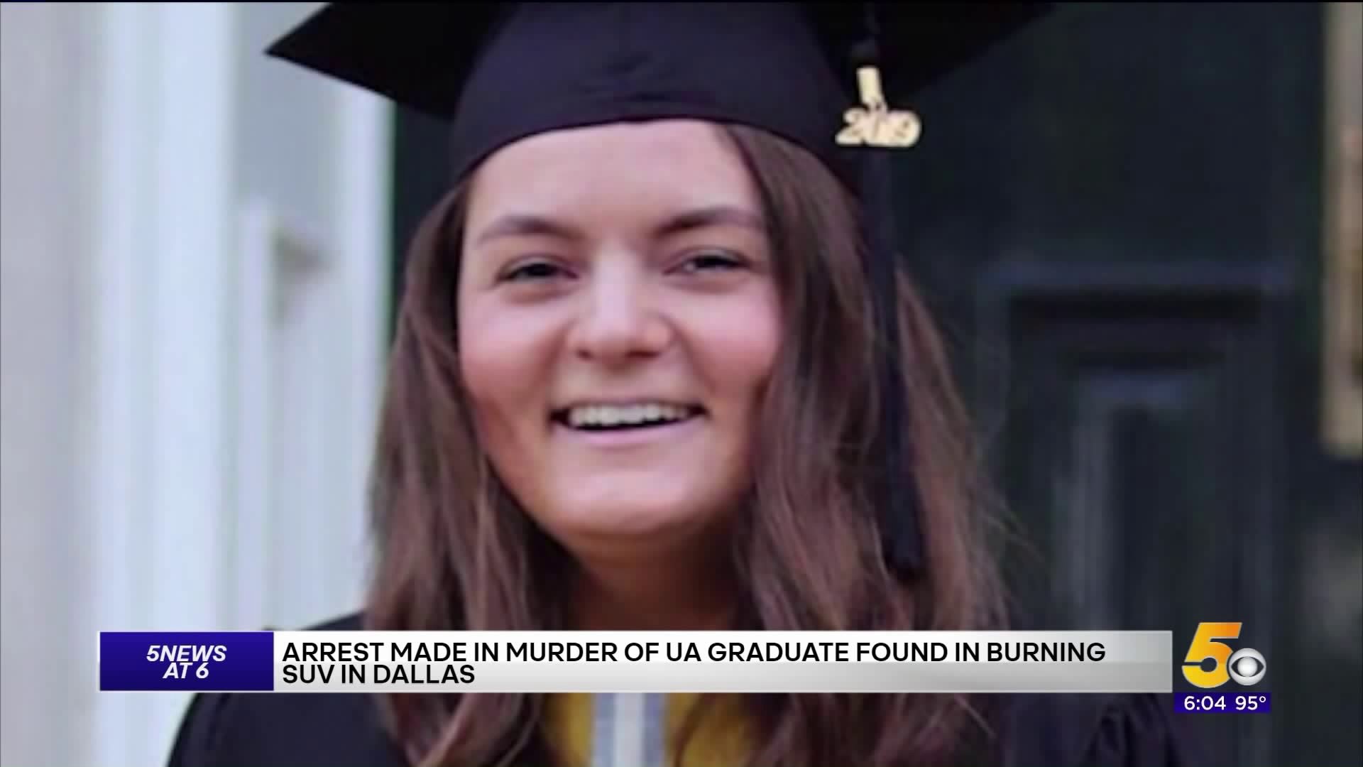 Arrest Made In Murder Of UA Graduate Found In Burning SUV In Dallas