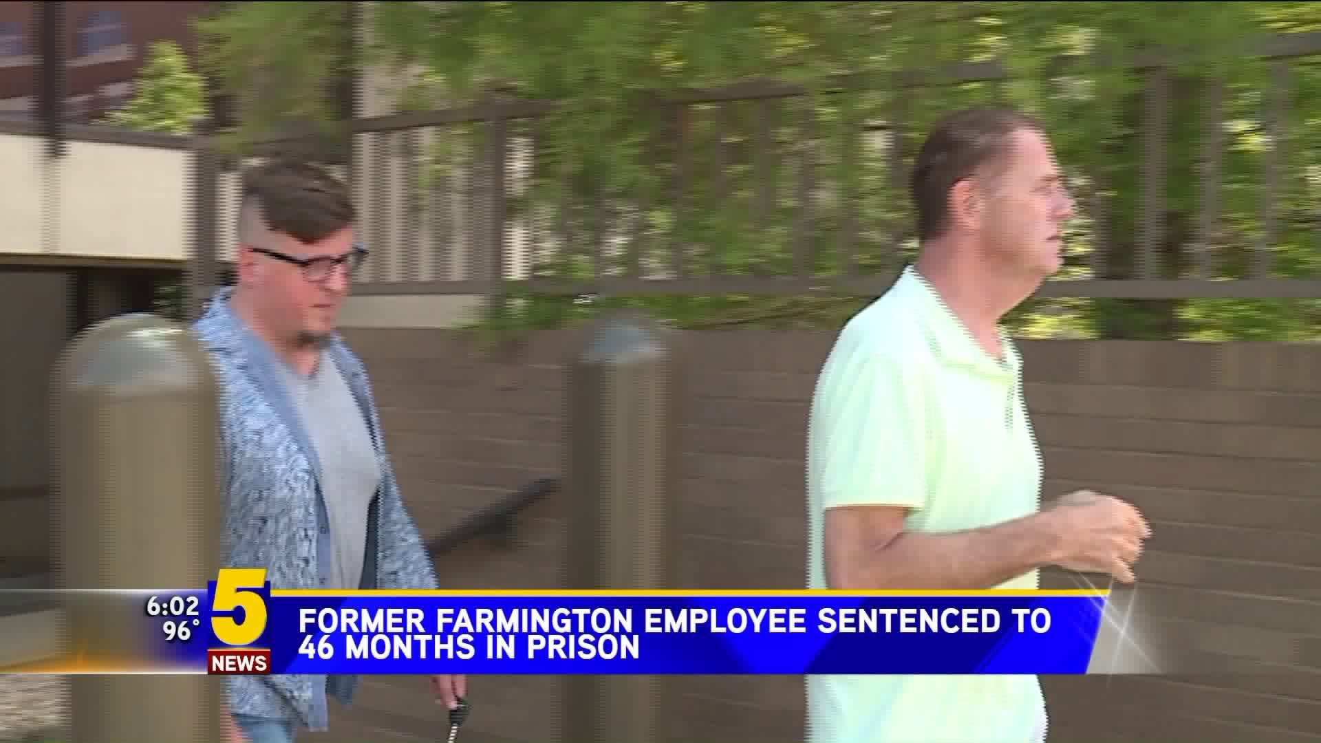 Former Farmington city worker sentenced to prison.