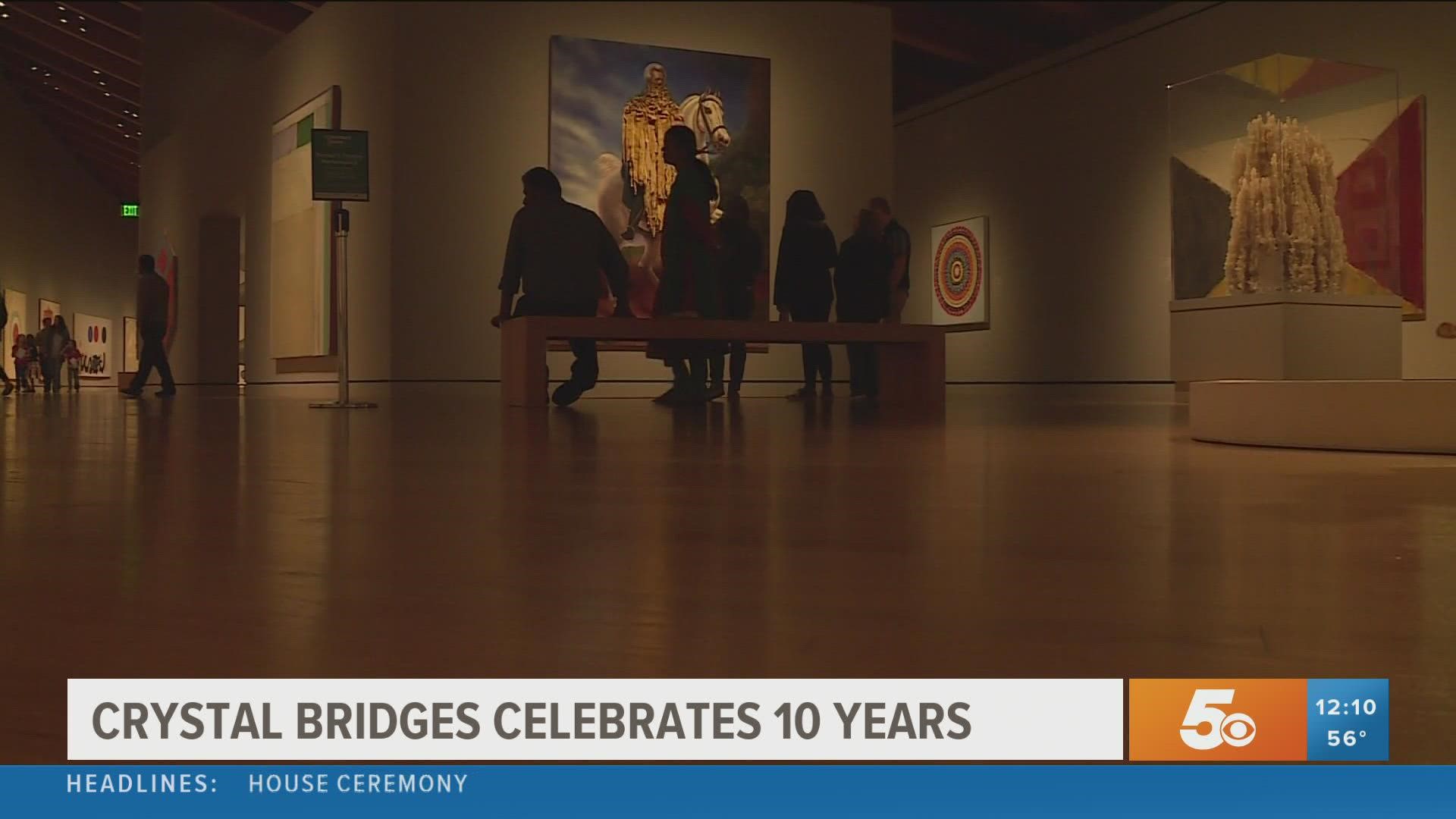 It's been 10 years since Crystal Bridges opened it's doors in Northwest Arkansas and the museum is holding some special celebrations.