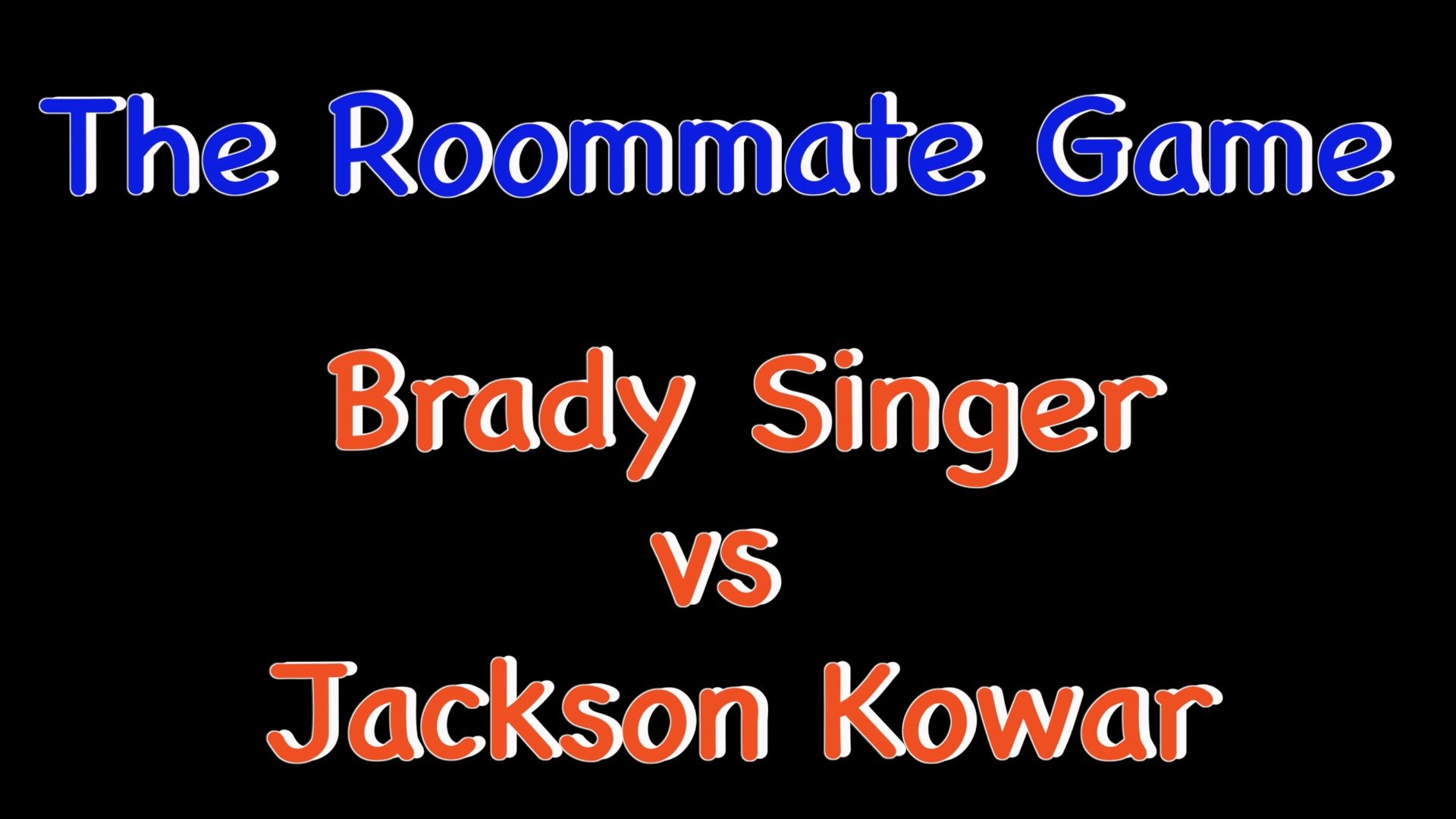 7-26 Full Roommate Game Singer Kowar