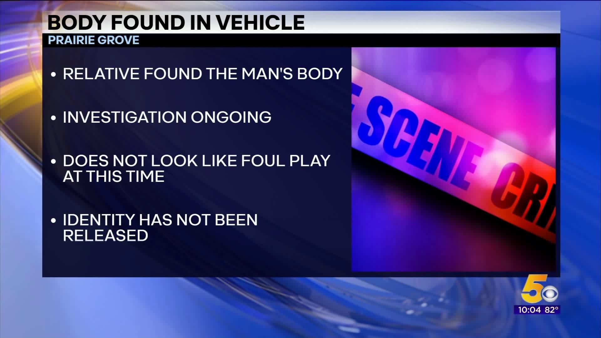 Body Found in Vehicle in Prairie Grove