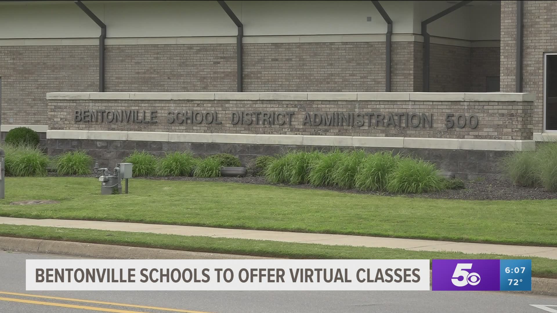 Bentonville Public Schools will allow students to attend Virtual School this fall.