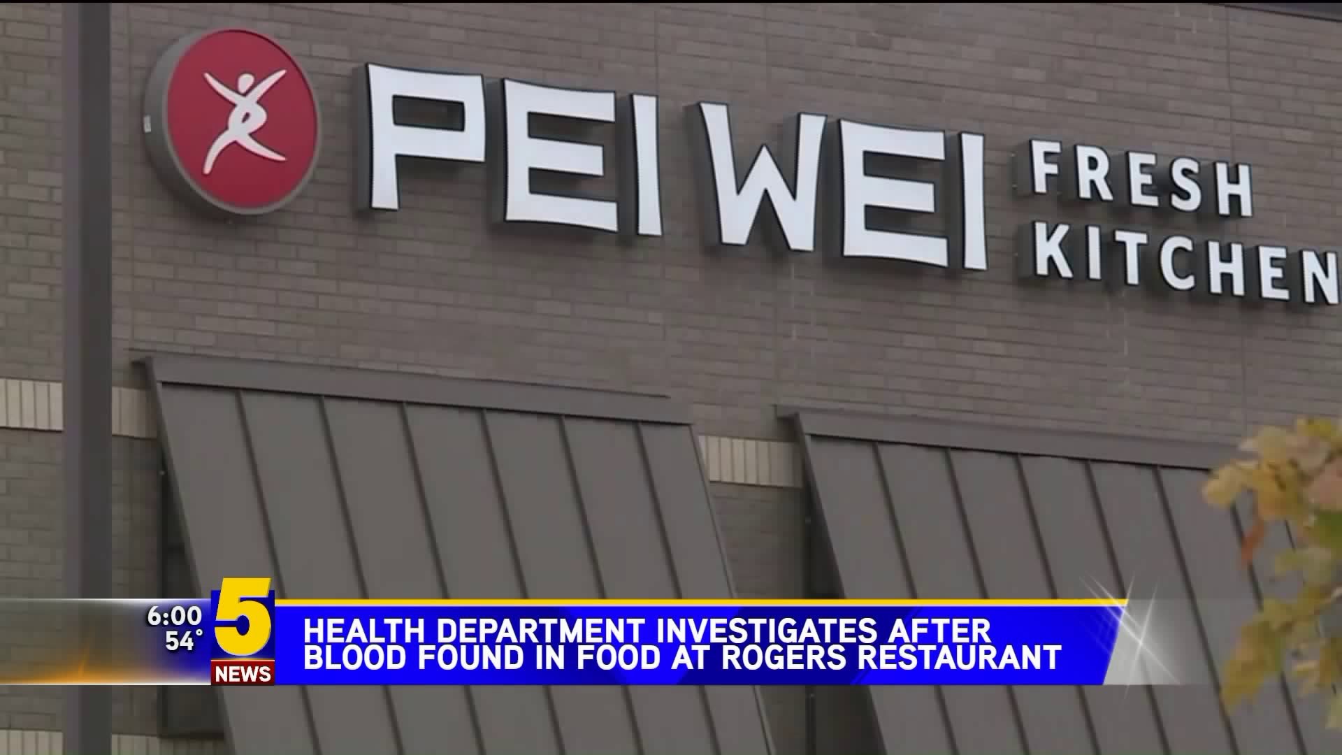 AR Health Department Investigates After Blood Found In Food At Local Pei Wei