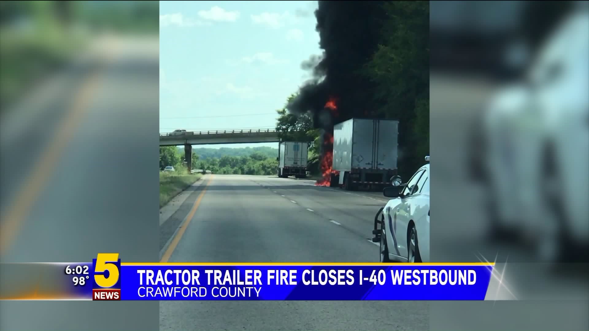 I-40 Tractor Trailor Fire.