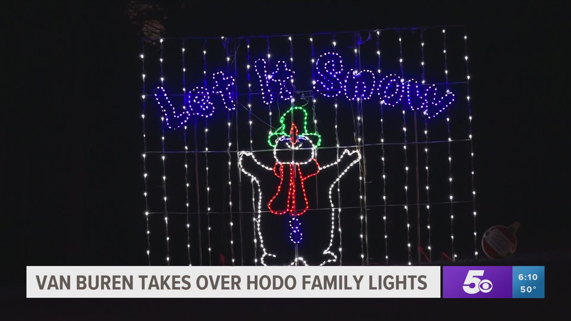 City of Van Buren Takes Over Hodo Family Lights