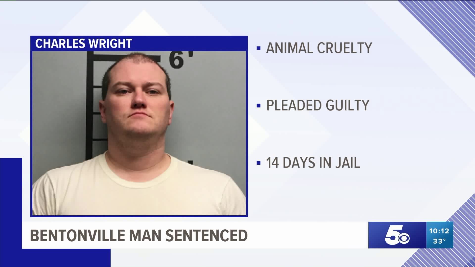 Bentonville Man Pleads Guilty To Animal Cruelty