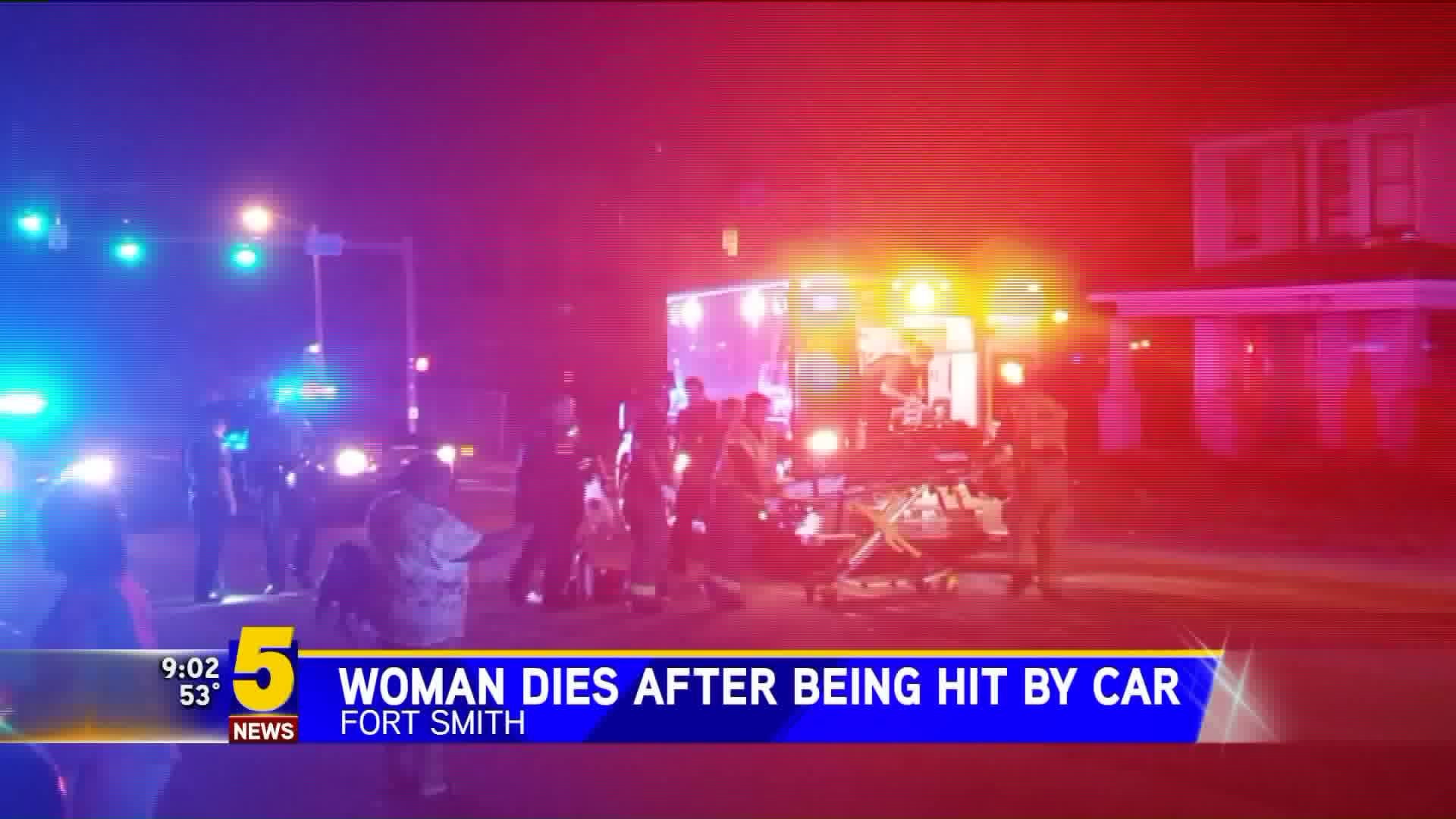 Fort Smith: Woman Hit By Vehicle Dies