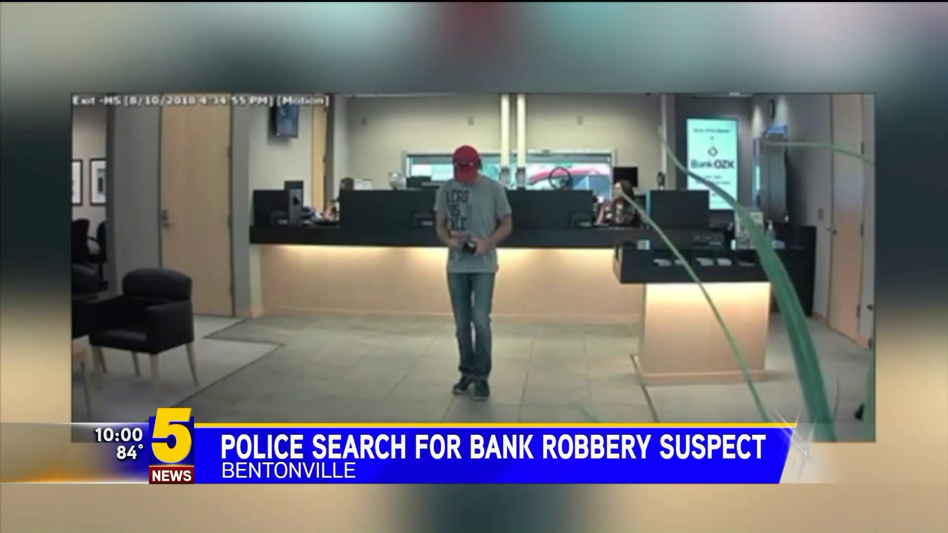 Police Search For Bentonville Bank Robber