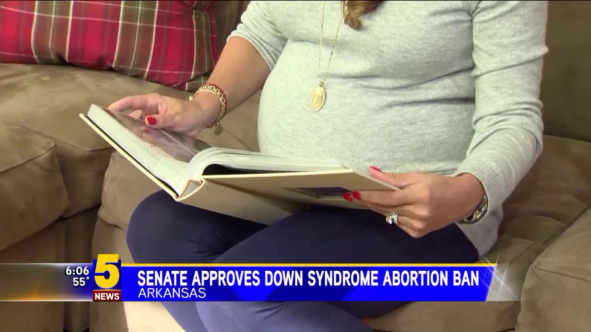 Arkansas Senate Approves Down Syndrome Abortion Ban