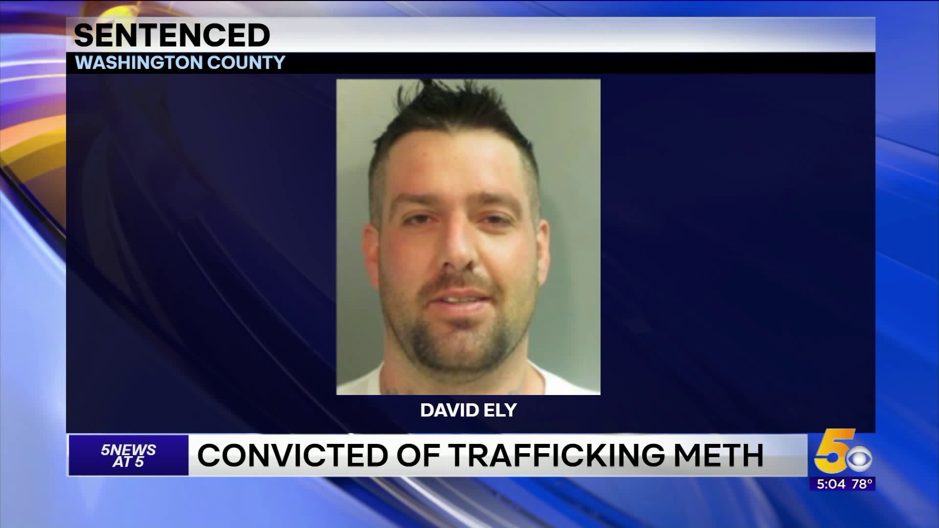 Siloam Springs Man Sentenced for Meth Trafficking