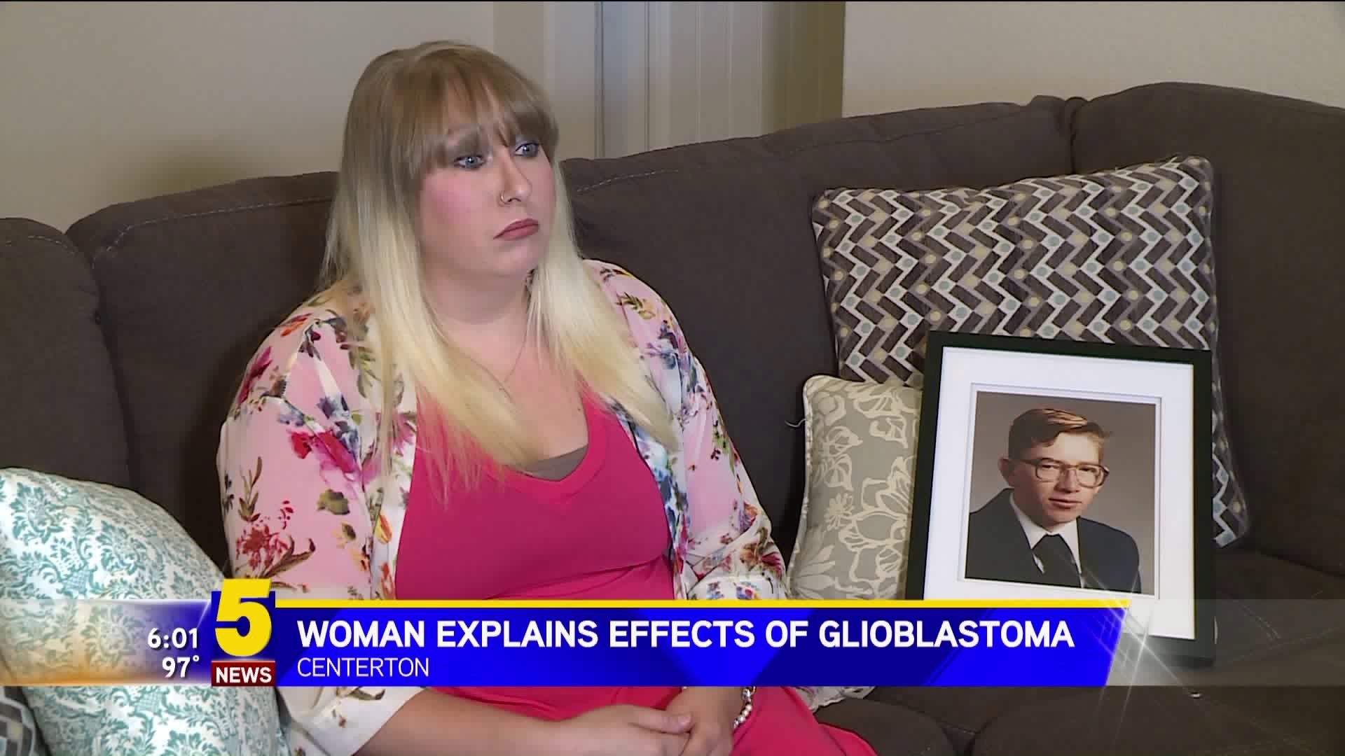 Woman Explains Effects Of Glioblastoma
