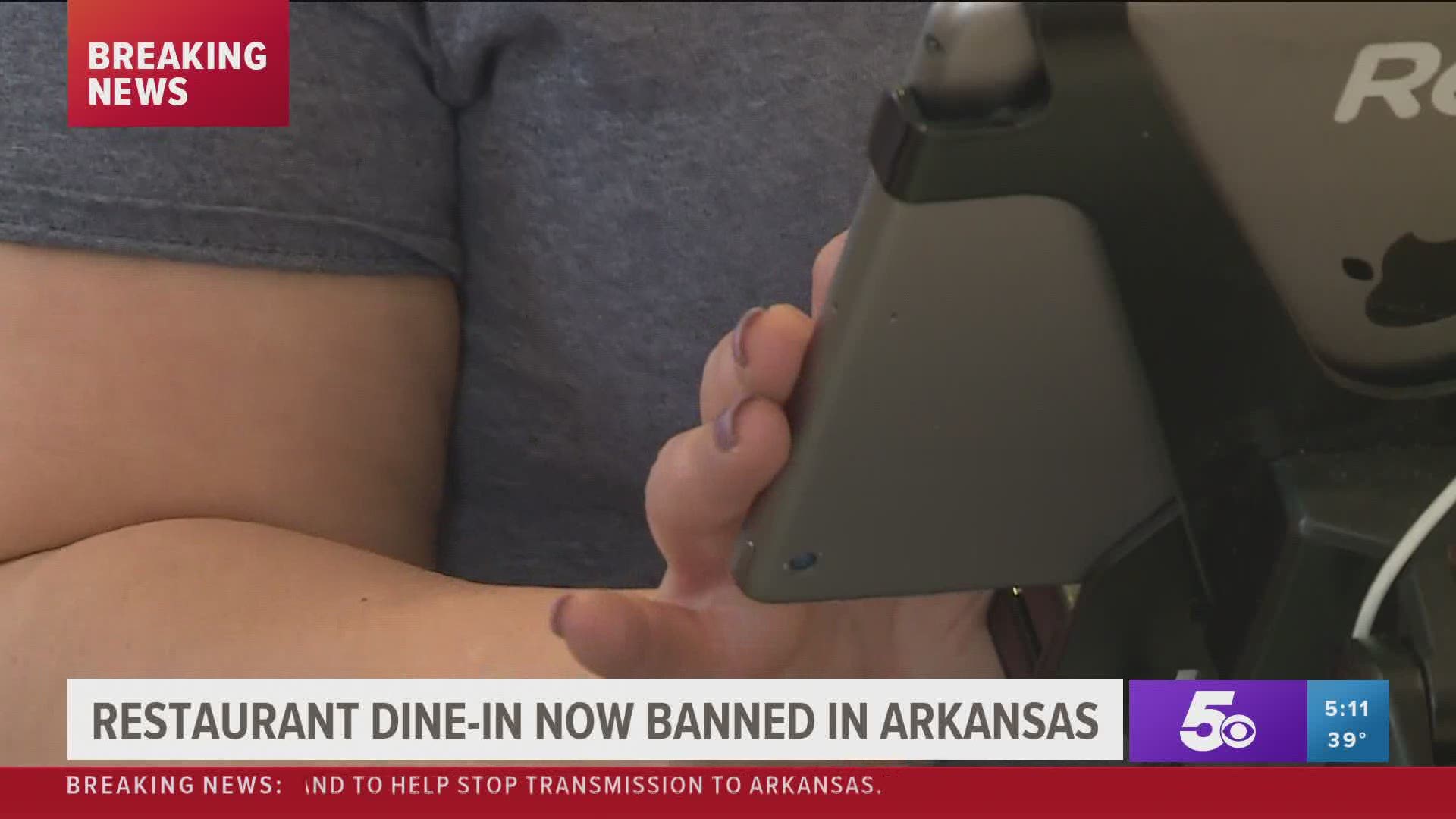 Restaurant dine in now banned in Arkansas