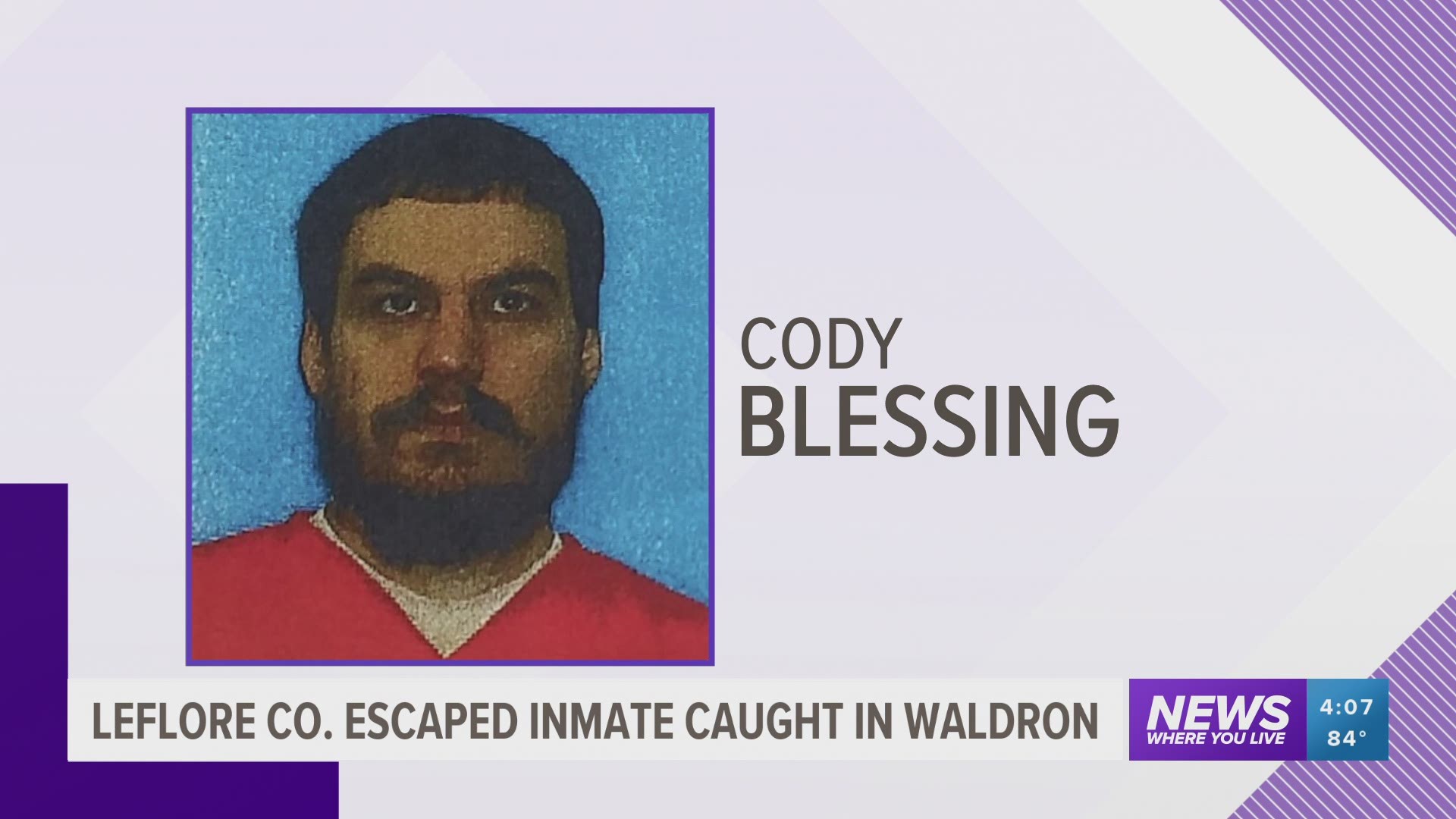 Escaped LeFlore County Inmate Caught in Waldron