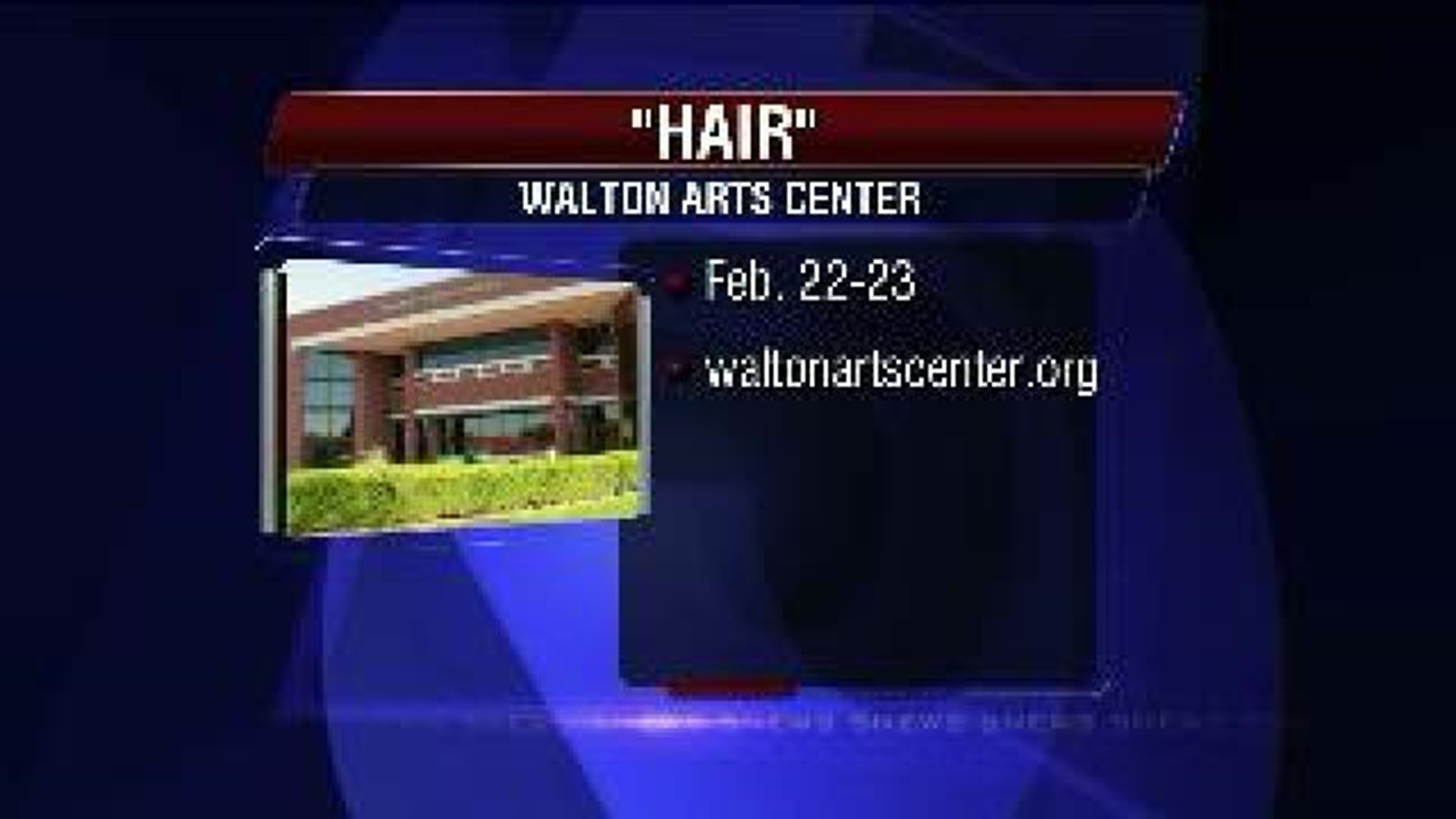 "Hair" - The Walton Arts Center