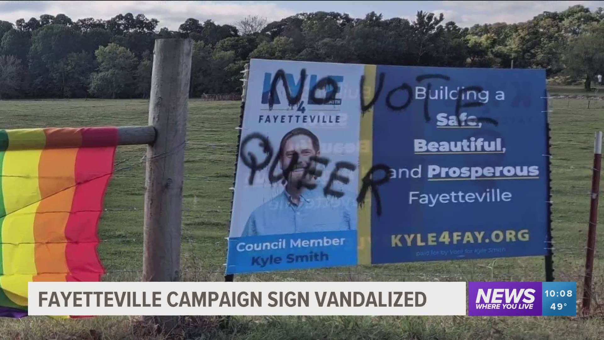 Campaign signs for Kyle Smith were vandalized in Fayetteville.