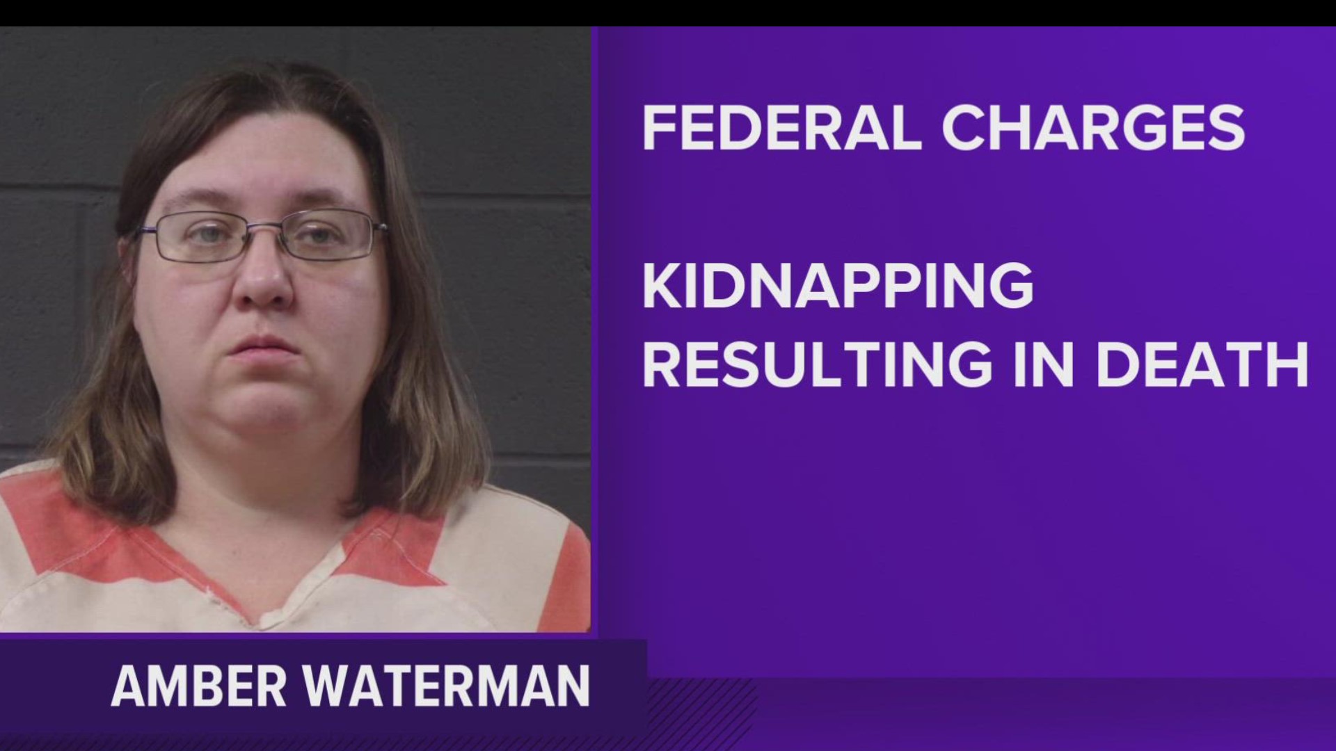 Amber Waterman was in federal court today in Springfield following the murder of Ashley Bush and her baby.