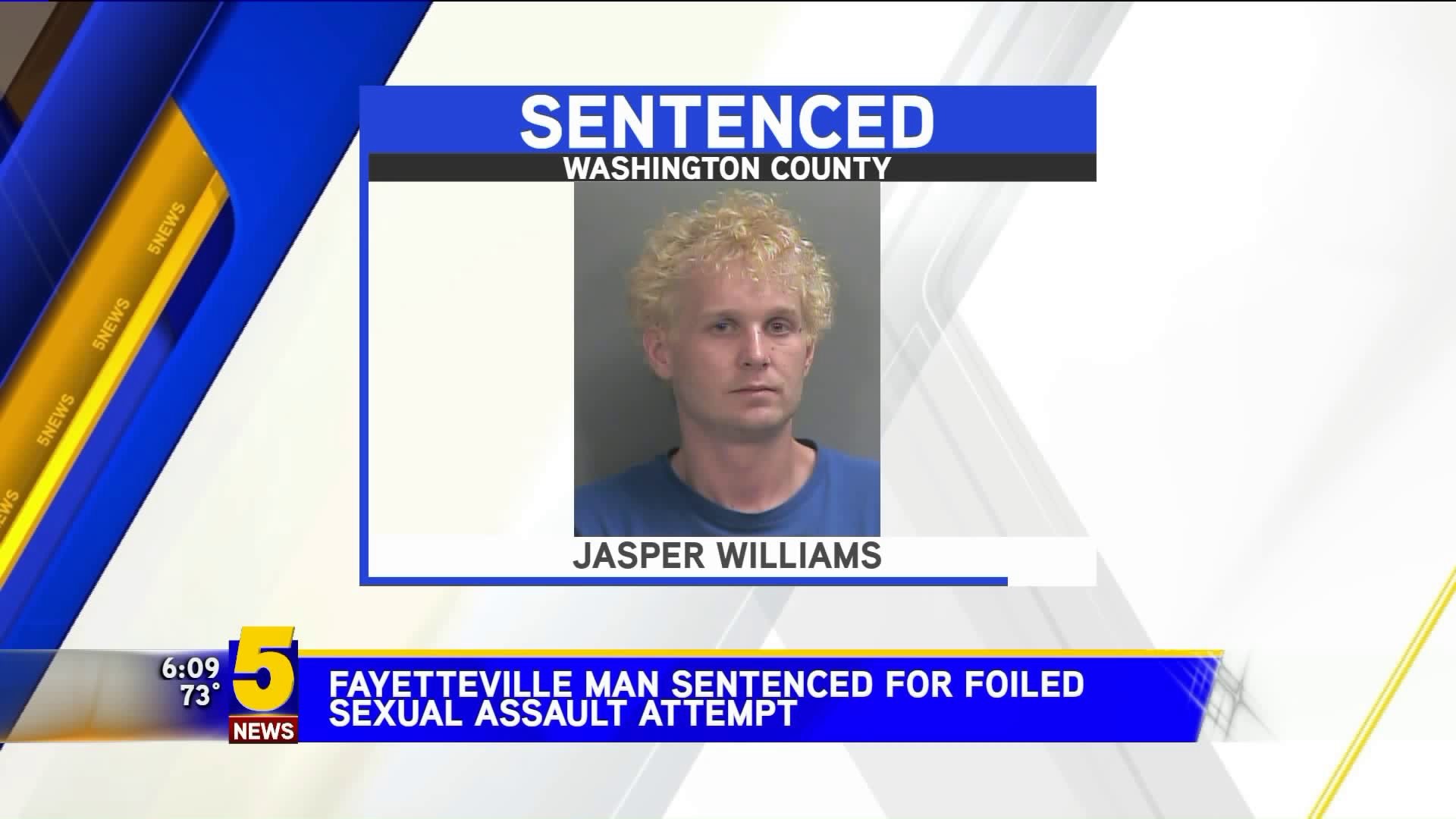 Fayetteville Man Sentence For Foiled Sexual Assault Attempt