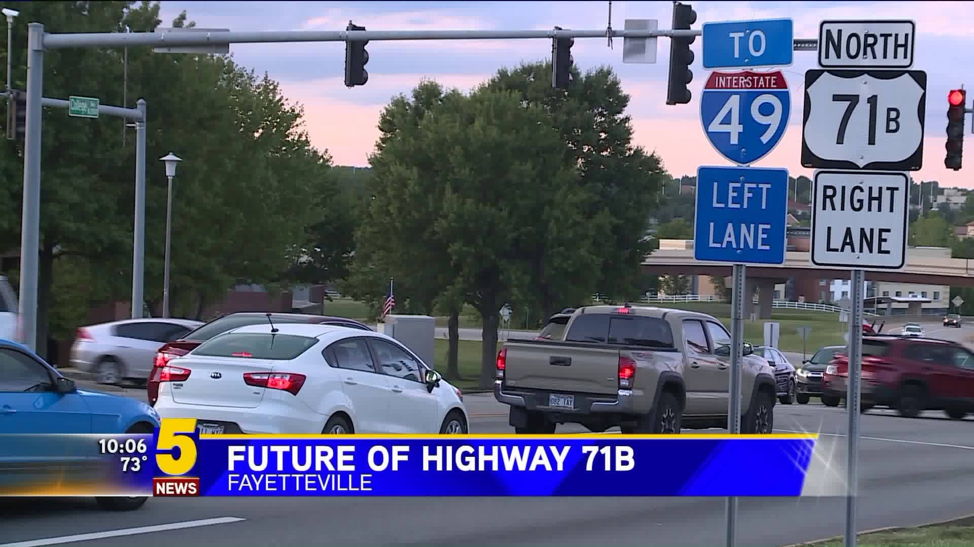 Future of Highway 71B In Fayetteville