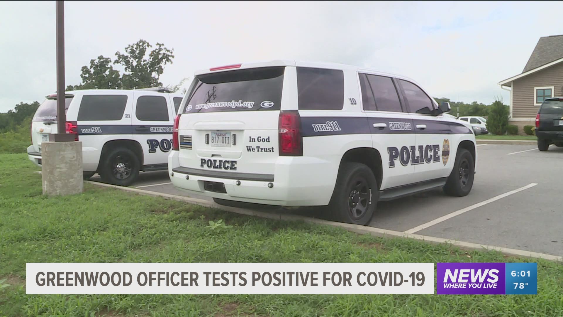 Greenwood Police Officers tests positive for COVID19