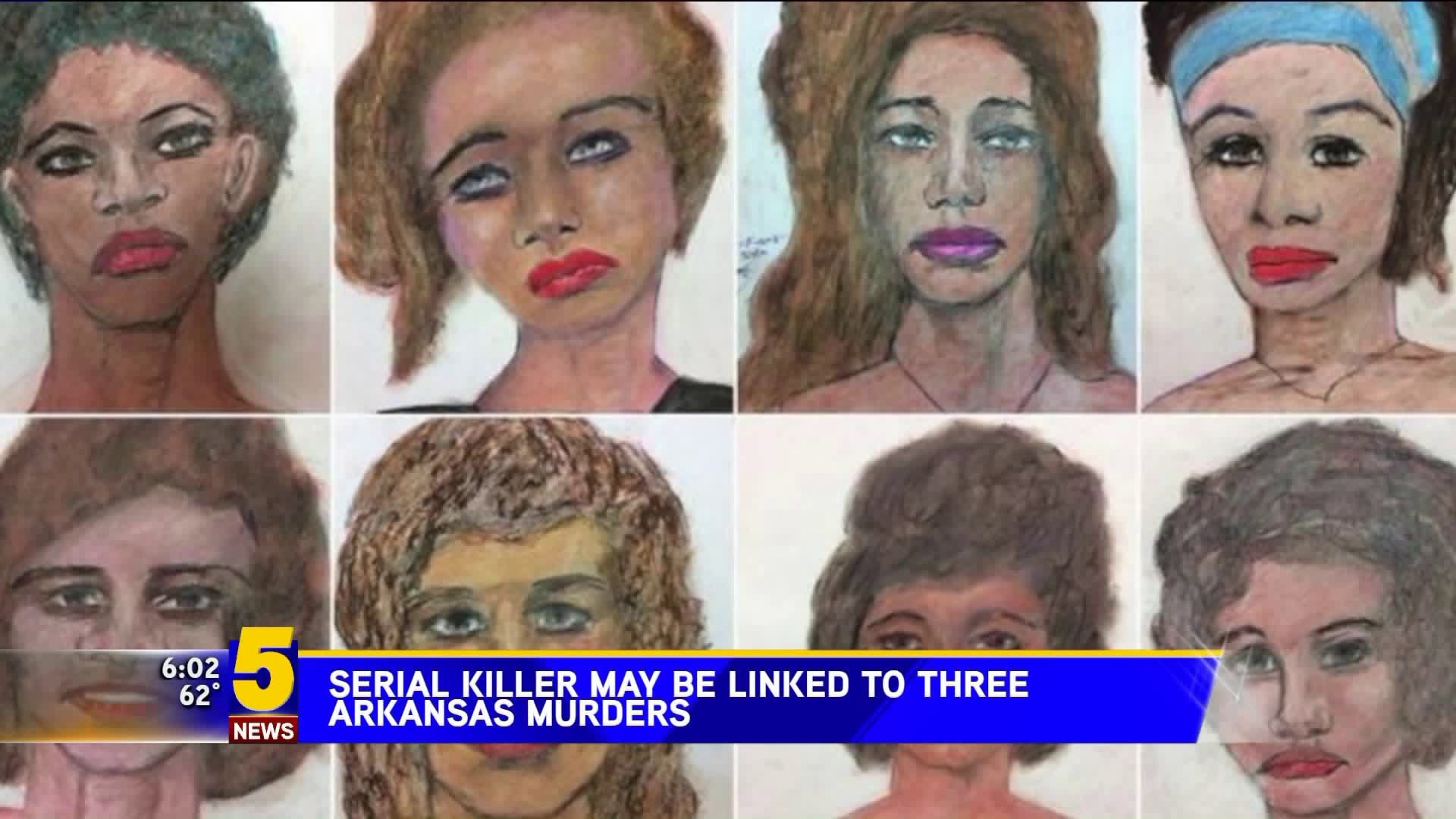 Serial Killer May Be Linked To Three Arkansas Murders