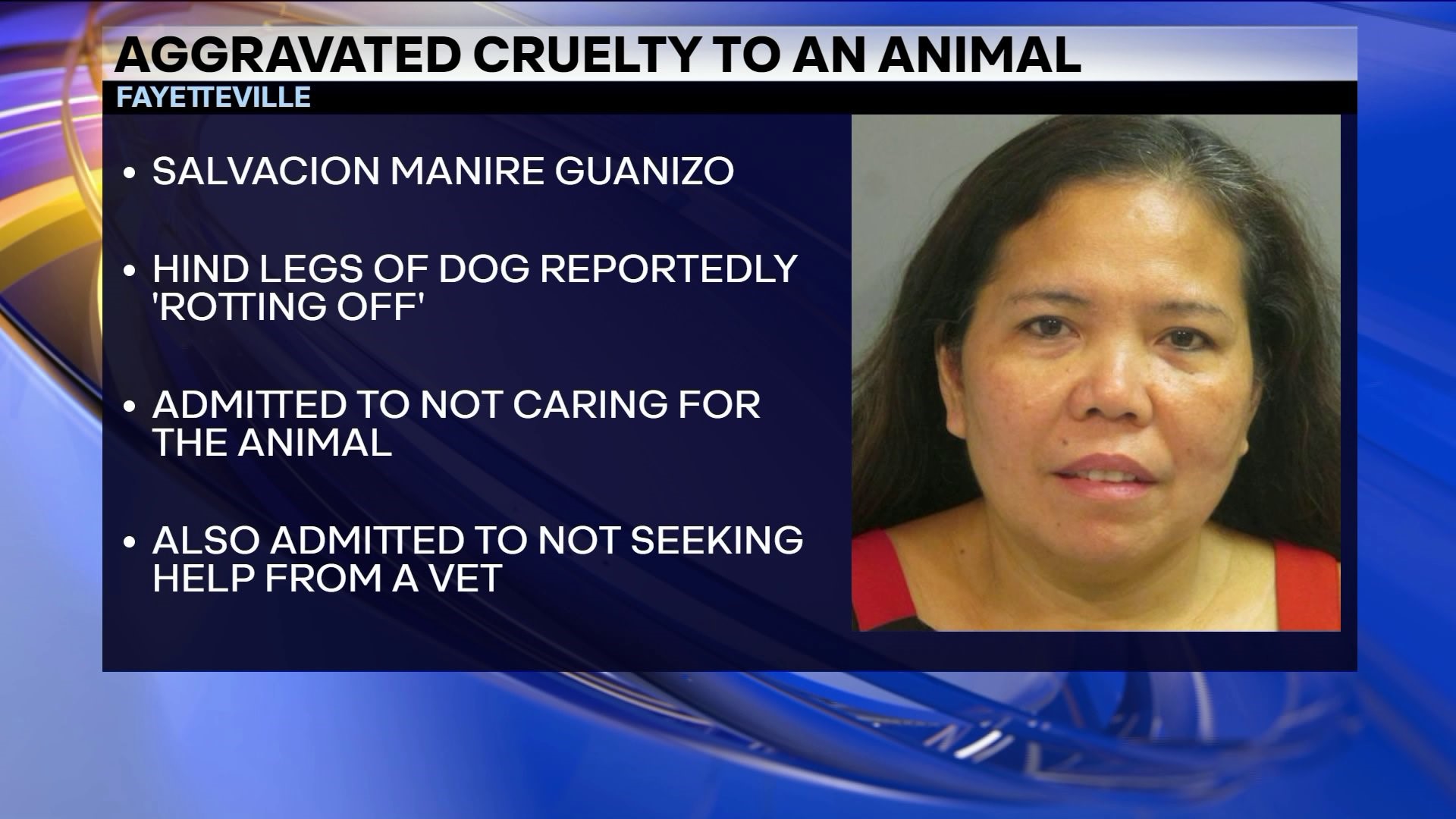 Woman Arrested After Dog Found With Legs `Rotting Off` In Fayetteville