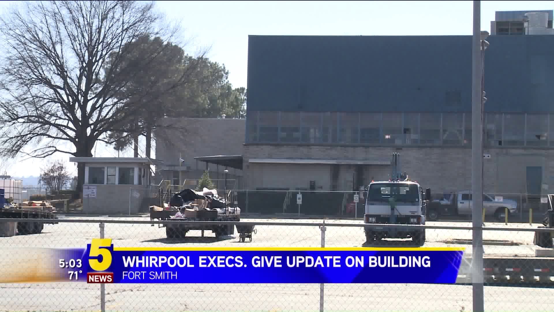 Whirlpool Execs. Give Update On Building