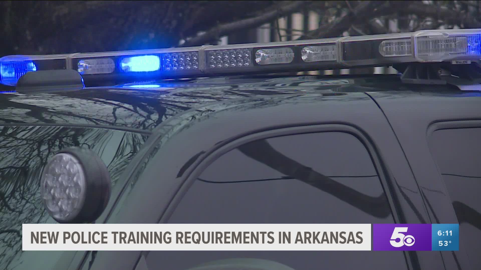 New police training requirements in Arkansas