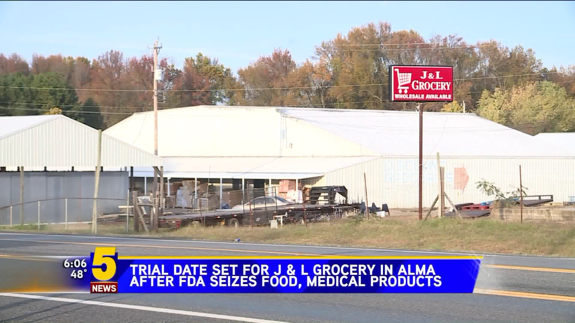 Trial Date Set For Alma Grocery Store After FDA Seizes Products