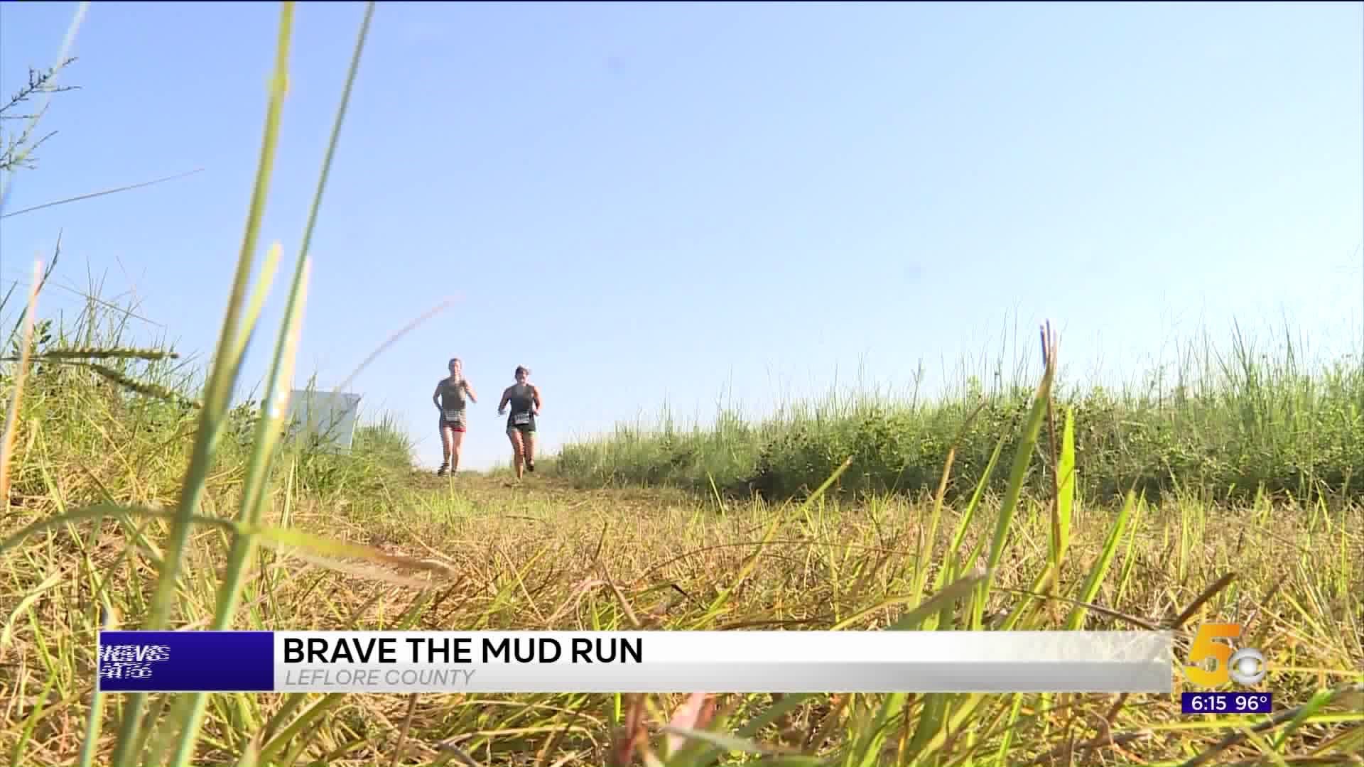 Brave the Mud Run